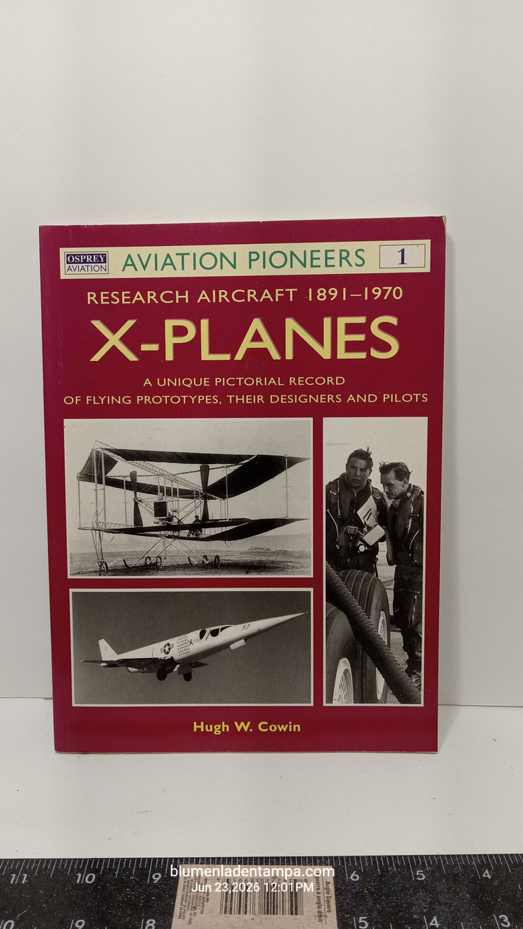 Osprey Aviation X-Planes Research Aircraft Book Hugh W. Cowin - Used